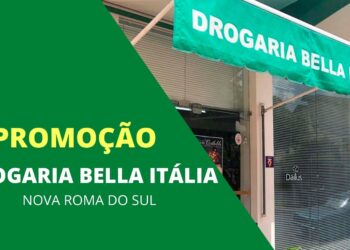 Aproveite as promoções da semana da DROGARIA BELLA ITÁLIA