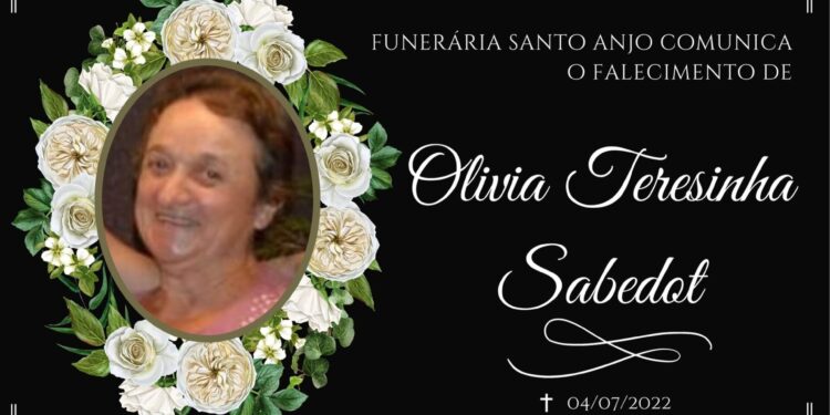 NOTA DE FALECIMENTO: OLIVIA TERESINHA SABEDOT