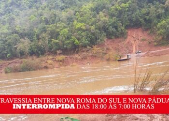Travessia entre Nova Roma do Sul e Nova Pádua interrompida das 18:00 às 7:00 horas