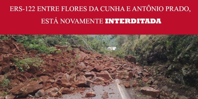 Atenção: ERS-122 entre Flores da Cunha e Antônio Prado, está novamente INTERDITADA devido a um novo deslizamento de terra