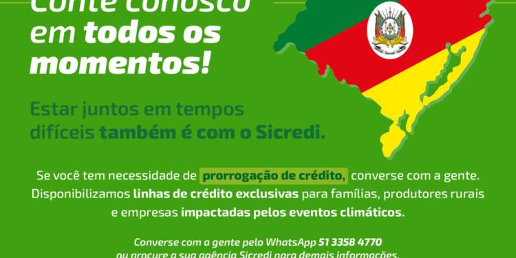Sicredi Serrana auxilia associados afetados pelas enchentes no RS com prorrogação de parcelas e linhas de crédito exclusivas
